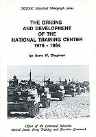 THE ORIGINS AND DEVELOPMENT OF THE NATIONAL TRAINING CENTER, 1976-1984 cover